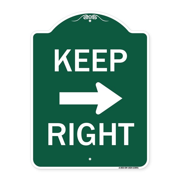 Designer Series Keep Right Right Arrow, Green & White Aluminum Sign, 18" x 24", GW-1824-23891